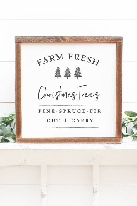 Farm Fresh Christmas Trees Sign 13x13